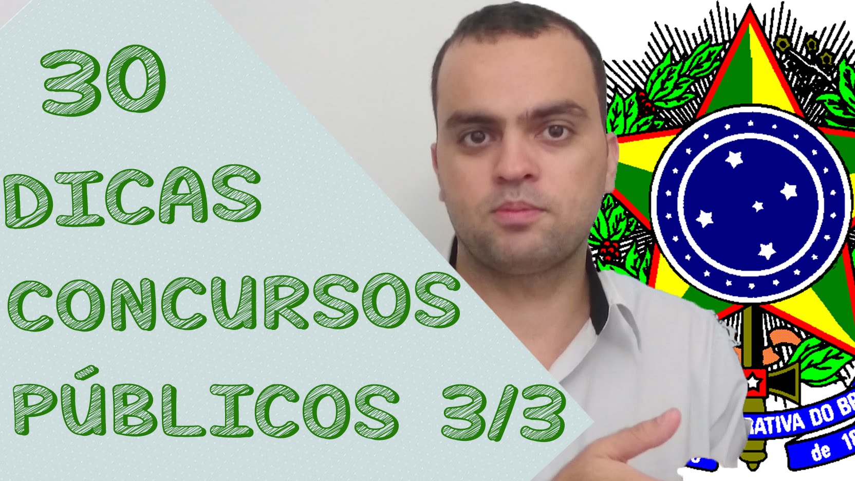 30 DICAS PARA PASSAR EM CONCURSOS (3/3)
