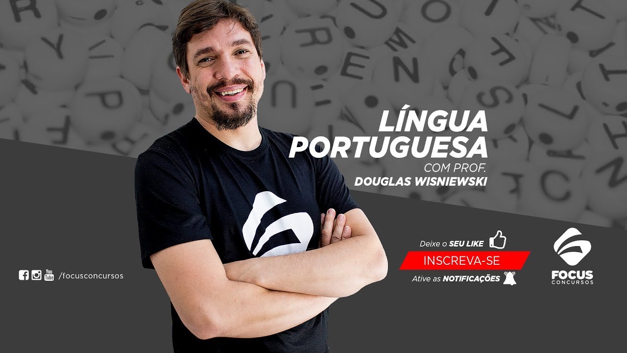 Advérbios - Prof. Douglas Wisniewski - PAPIRANDO O PORTUGUÊS - Aula 01 - Focus Concursos