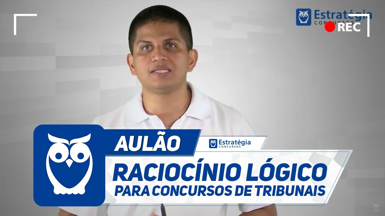 Aula Gratis de Raciocínio Lógico para Concursos de Tribunais