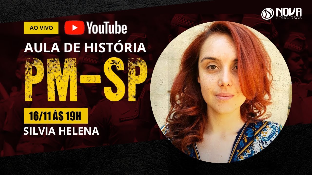 Aula grátis para o concurso PM-SP - História, com Silvia Helena
