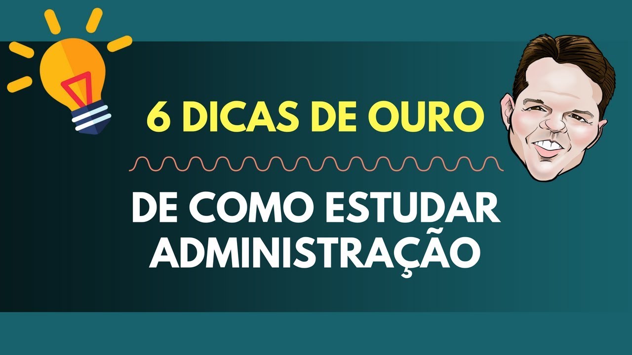 Como Estudar Administração para Concursos - as 6 dicas de ouro