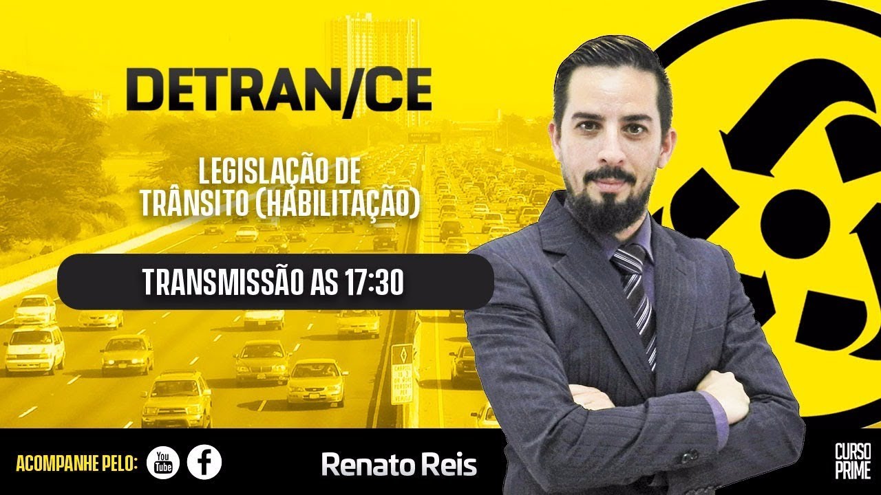 Concurso Detran CE - Aula Grátis Legislação de Trânsito (Habilitação) - Prof. Renato Reis