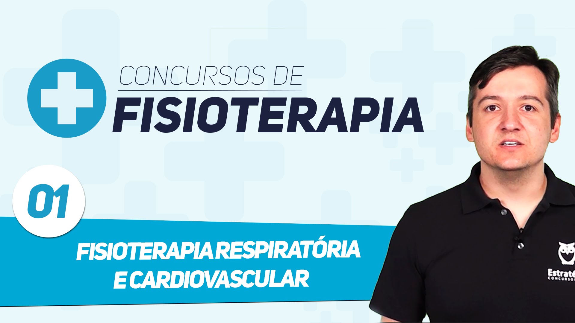 Concurso de Fisioterapia - Aula 01 - Fisioterapia Respiratória e Cardiovascular