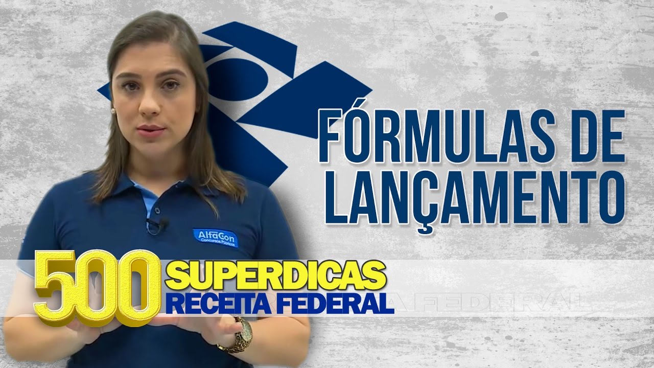 Contabilidade - Fórmulas de Lançamento | Dica nº22 | Receita Federal - AlfaCon Concursos Públicos