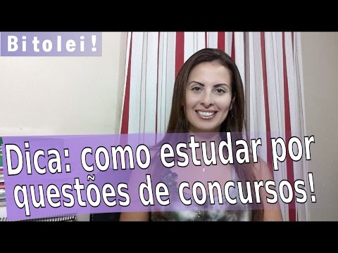 Dica: Como estudar questões para concursos publicos