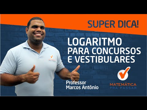 Dica de LOGARITMO para Aprender com Facilidade - Matemática Pra Concursos e Vestibulares