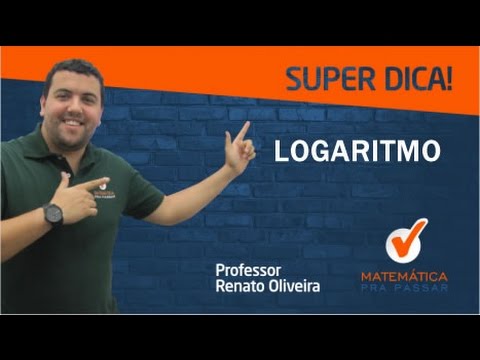 Dica de LOGARITMO para ser Aprovado em Concursos e Vestibulares