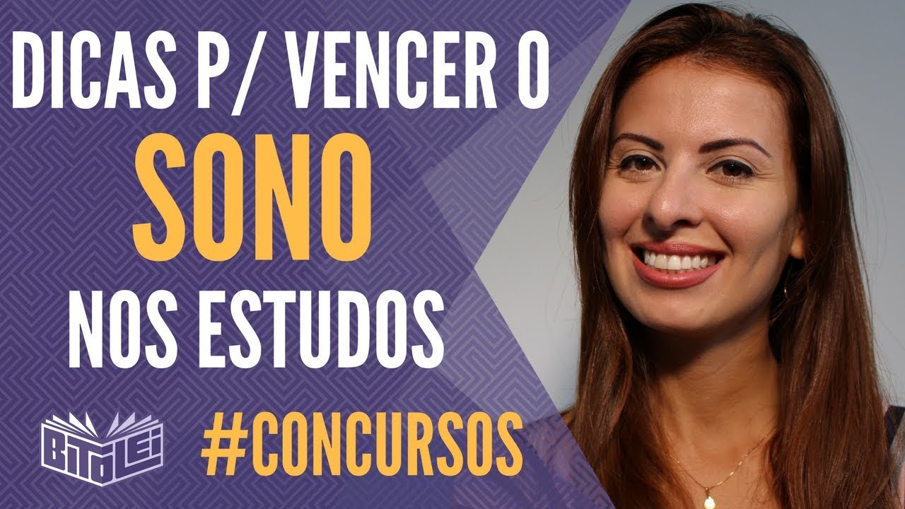 Dicas para vencer o sono no estudo para concursos públicos