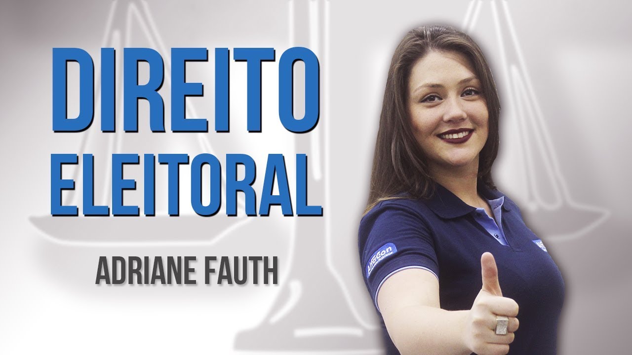 Direito Eleitoral #01 - Prof. Adriane Fauth - Aula Gratuita - AlfaCon Concursos Públicos