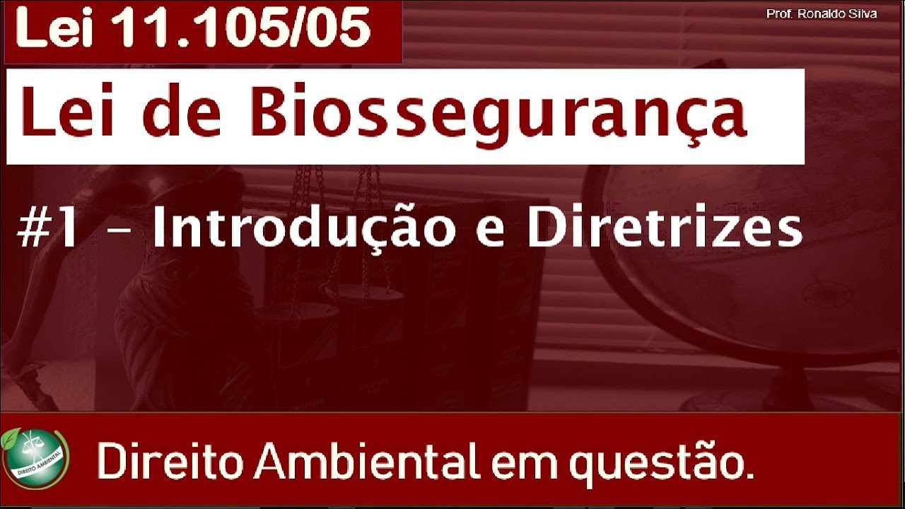Lei 11.105/05 | Dicas para concursos | Lei de Biossegurança