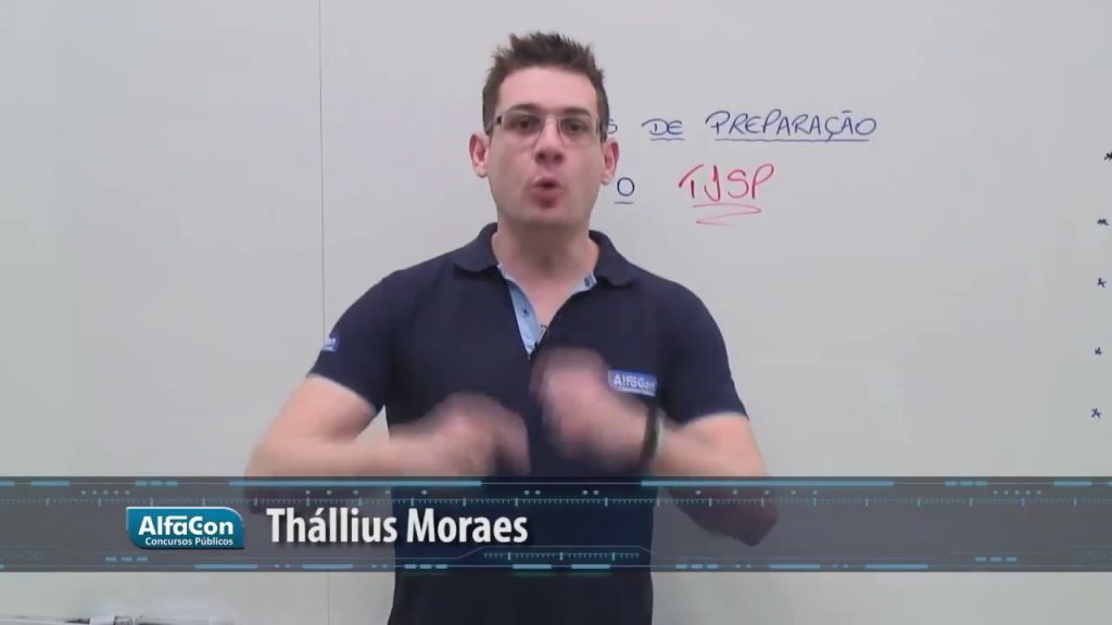 TJ SP - Dicas de Preparação com Thállius Moraes - AlfaCon Concursos Públicos