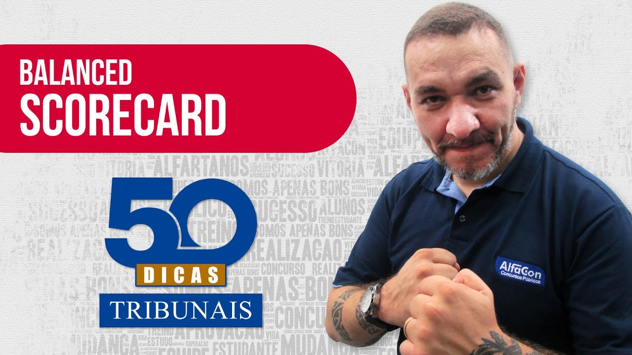 💊 Dica #12 - Administração Geral - Balanced Scorecard - AlfaCon Concursos Públicos