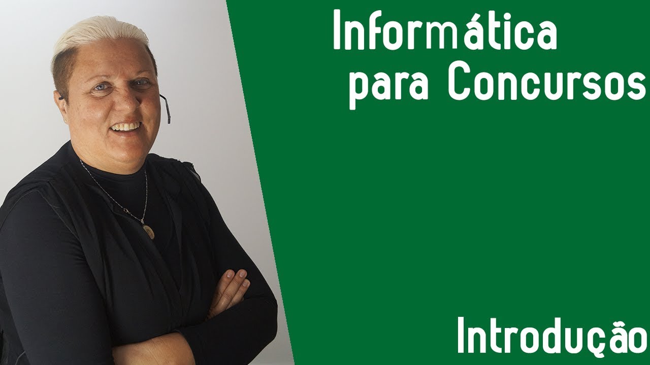 Aula 00 - Introdução - Informática para Concursos