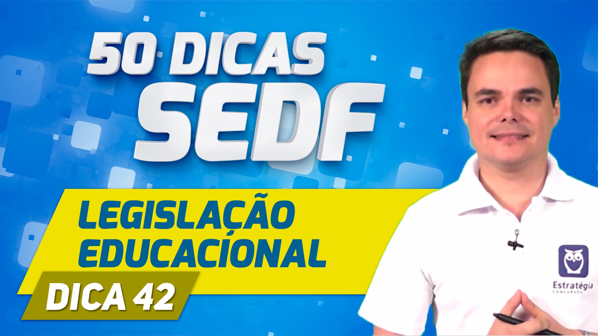 Concurso SEDF - aula 42 - Legislação Educacional