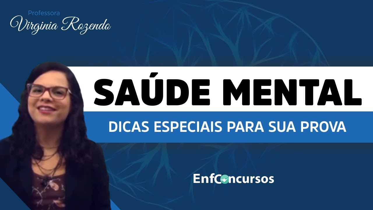 Saúde Mental - Dicas especiais para sua Prova | Prof.ª Virginia Rozendo | 04/10 às 18h