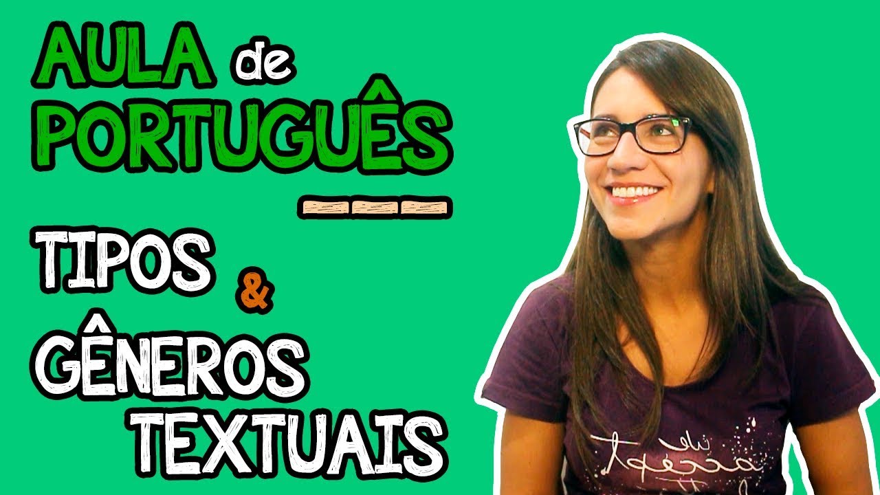 TIPOS e GÊNEROS TEXTUAIS | Aula de Português para concursos, vestibulares, provas, ENEM