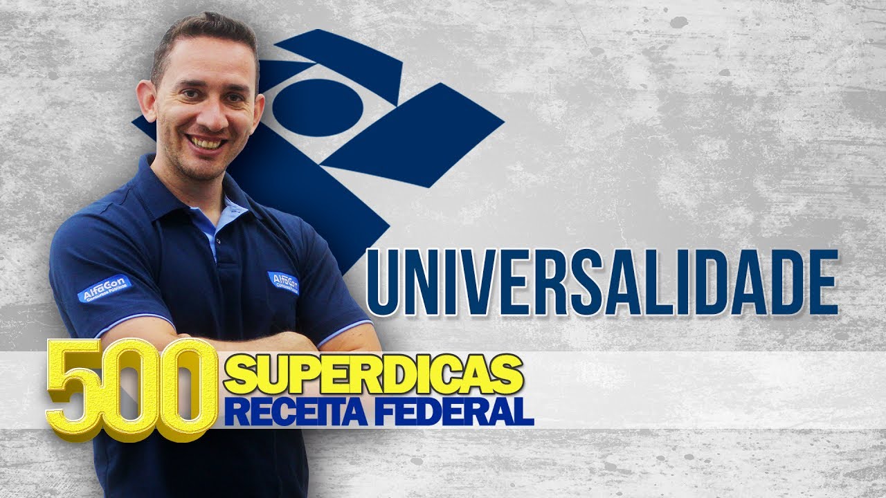 💊 AFO - Universalidade - Dica nº 96 - Receita Federal - AlfaCon Concursos Públicos