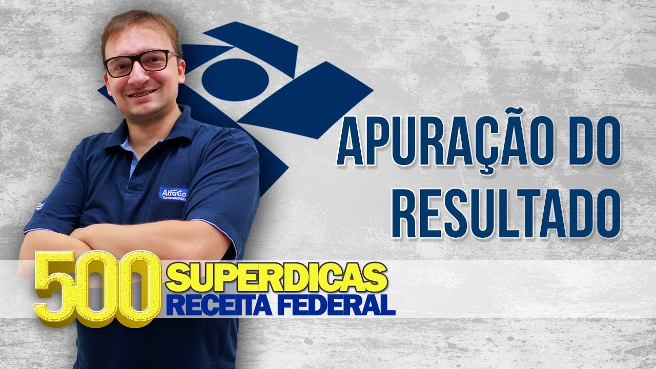 💊 Contabilidade - Apuração do Resultado - Dica nº 97 - Receita Federal - AlfaCon Concursos Públicos