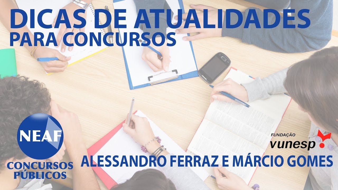 Dicas de Atualidades para Concursos Vunesp