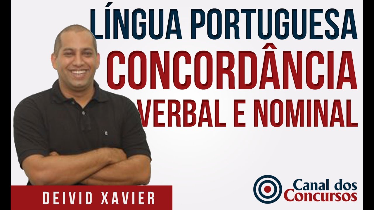 Português para Concurso (Concordância Verbal e Nominal) - Deivid Xavier