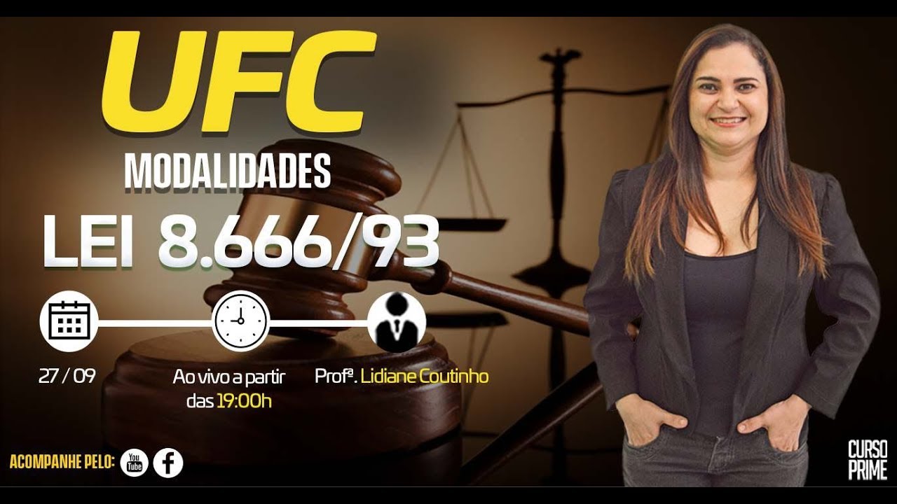 Aula Grátis Concurso UFC - Lei 8.666/93 (Modalidades) - Lidiane Coutinho