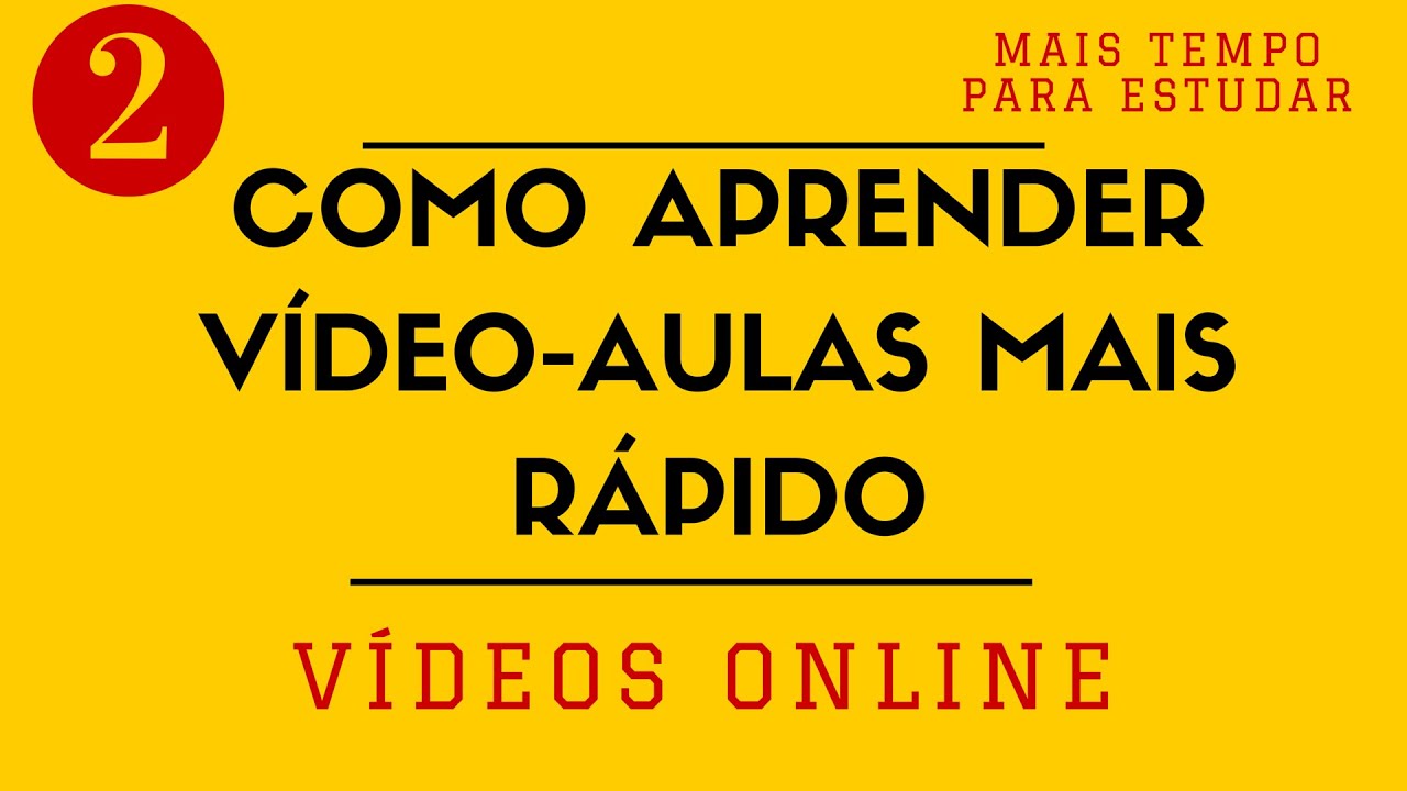 Como Aprender Mais Rápido as Vídeo-Aulas Online | Concurso Público