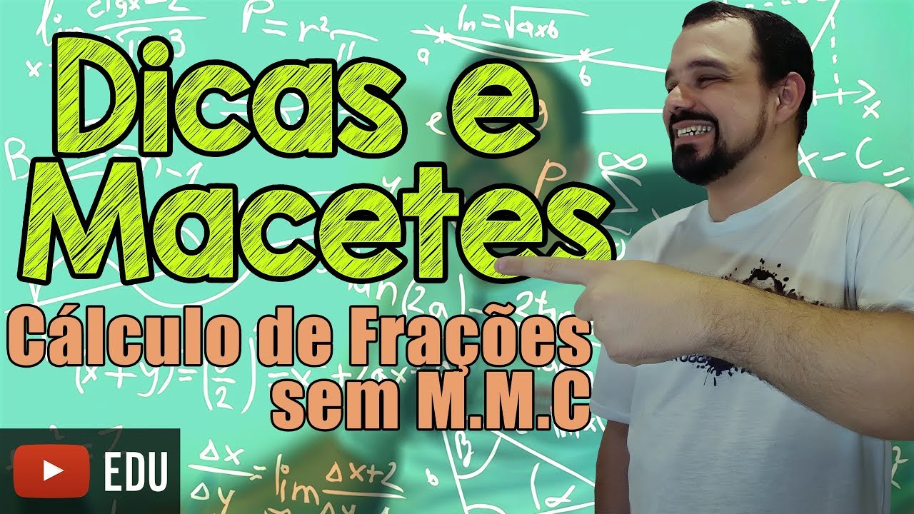 #Dicas e Macetes de Calculo de frações 01/15 | Operações Sem MMC