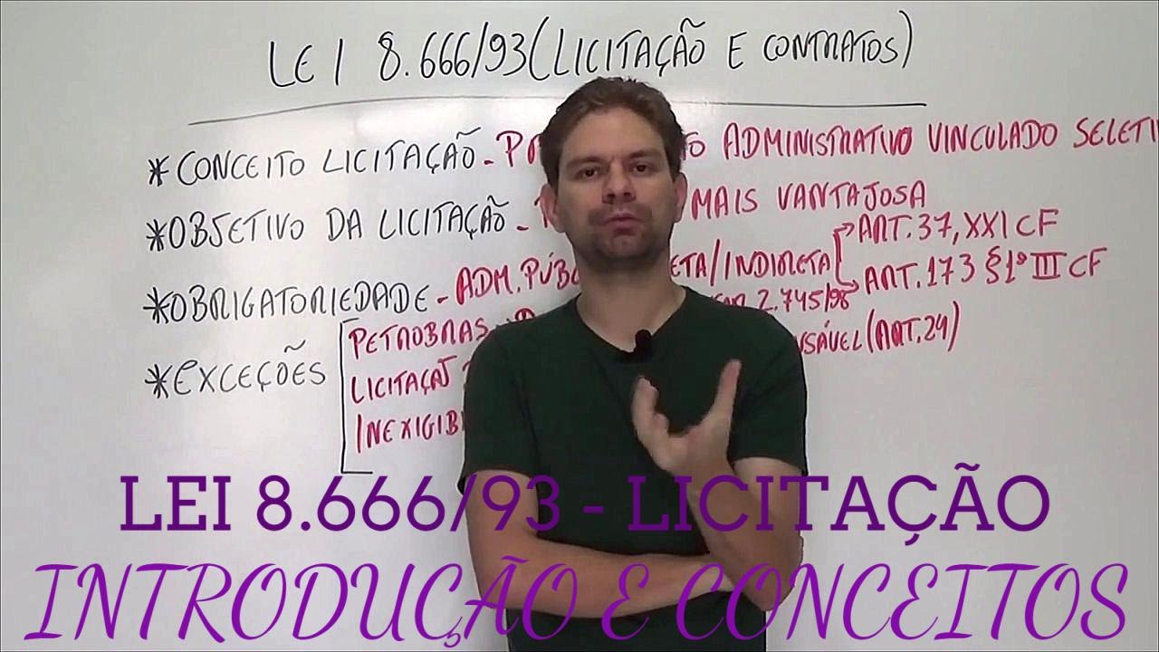Lei 8.666/93 Aula 1 - Introdução e Conceitos - Curso de Direito Administrativo
