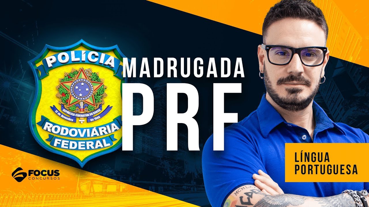 Madrugada PRF - Questões de Português com Pablo Jamilk - Focus Concursos