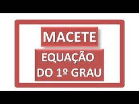 Sistema de equações do 1°grau(Macete)