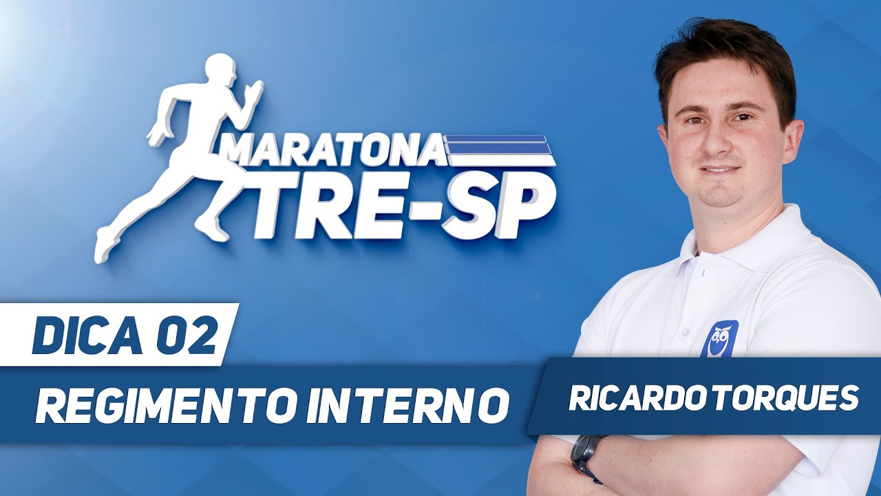 Concurso TRE SP - Aula 02 - Regimento Interno