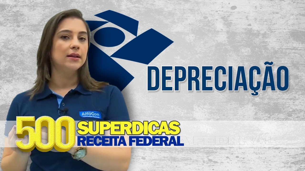 Contabilidade - Depreciação | Dica nº16 | Receita Federal - AlfaCon Concursos Públicos