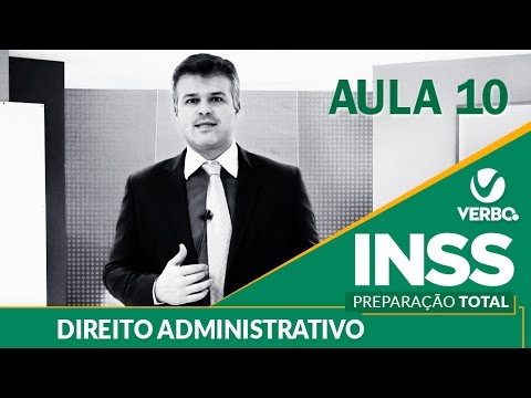 CONCURSO INSS 2016 - Aula Grátis 10 (Direito Administrativo)