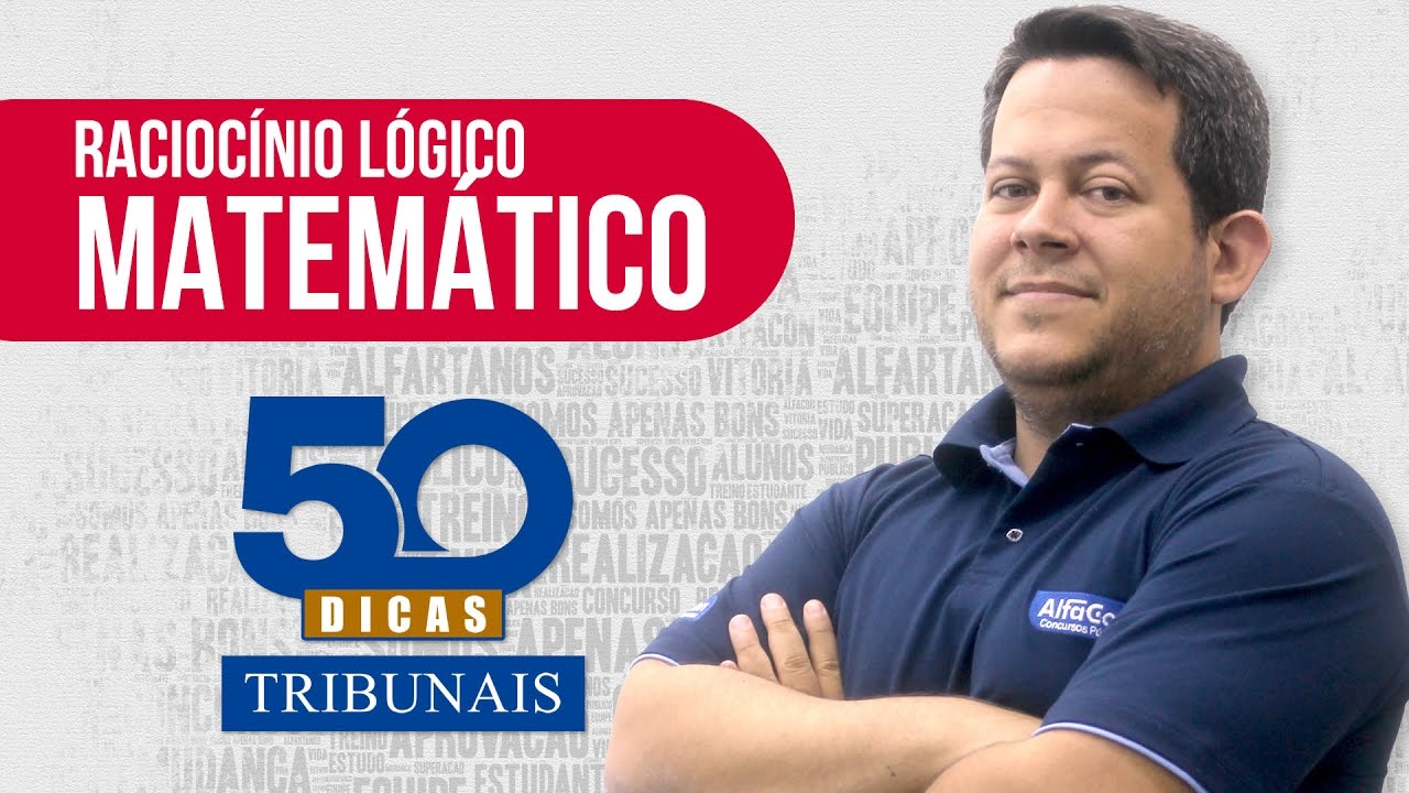 Dica #03 - Raciocínio Lógico - TRT 24ªRegião - AlfaCon Concursos Públicos