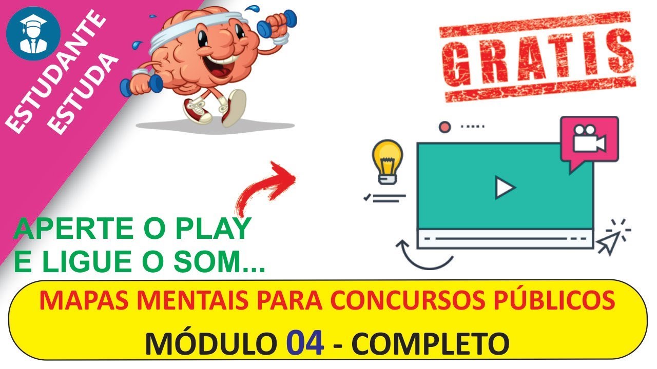 MÓDULO 04 - MAPAS MENTAIS PARA CONCURSOS PÚBLICOS - COMPLETO 2019