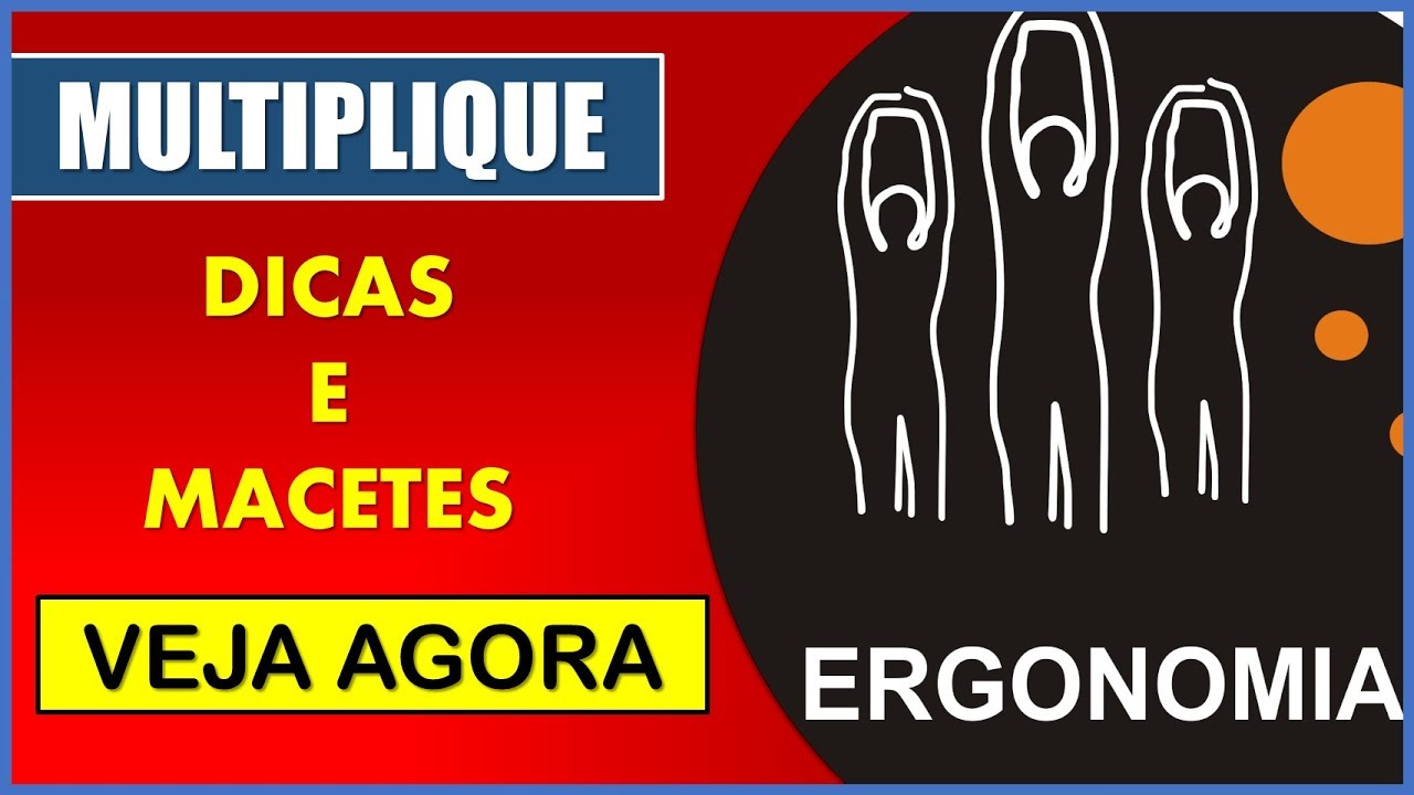 Ergonomia - Resumo Nr 17 - Ergonomia - Esquematizada! Dicas E Macetes