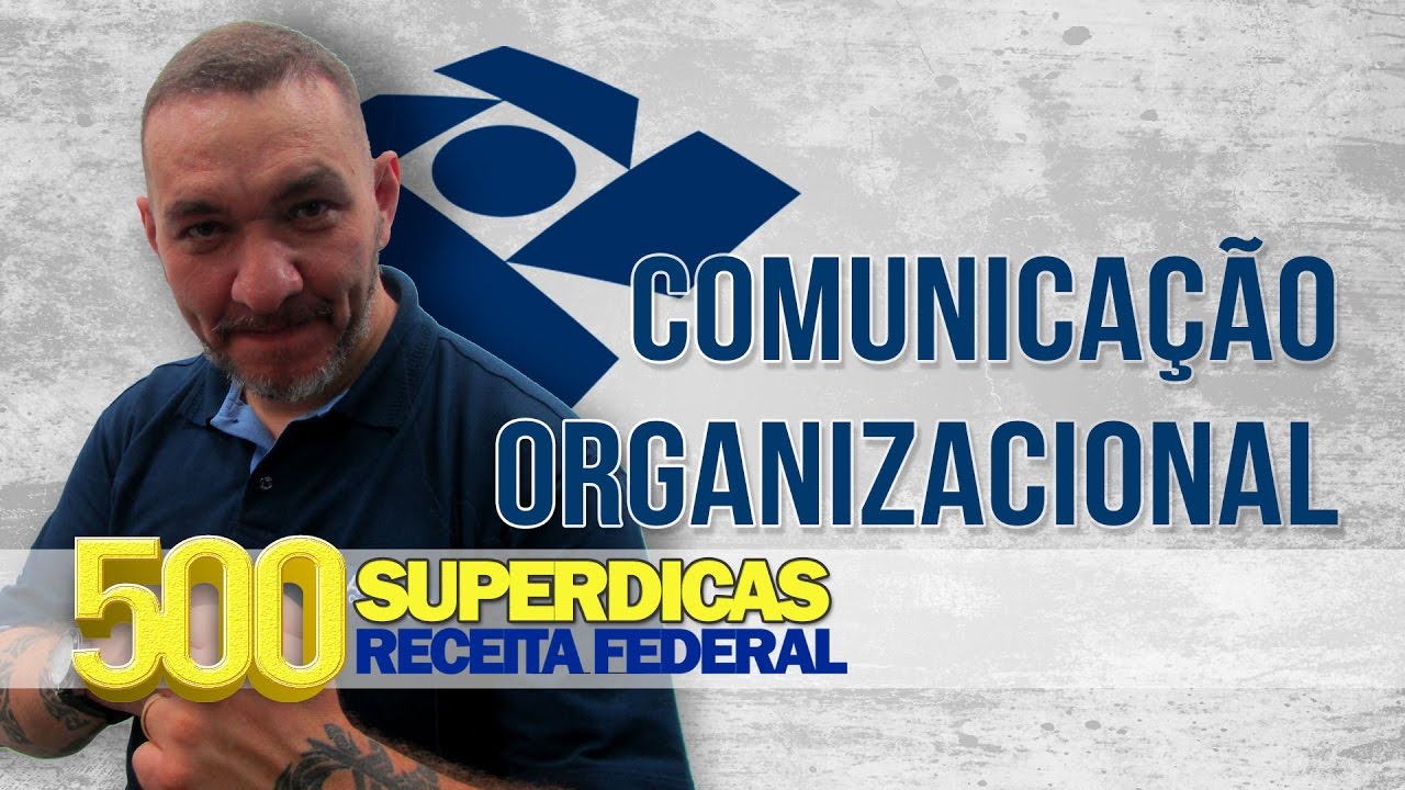 💊 Administração Geral - Comunicação Organizacional | Dica nº75 | Receita Federal - AlfaCon Concurso