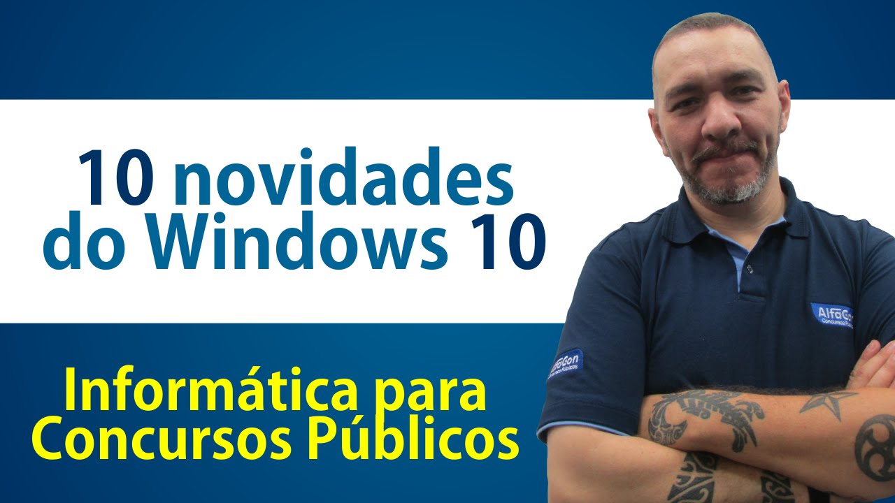 10 novidades do Windows 10 - Informática para Concursos - AlfaCon
