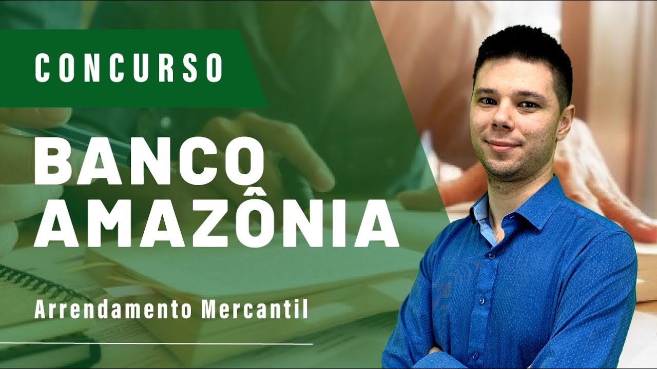 Concurso Basa - Aula 10 - Sociedades de Arrendamento Mercantil - Leasing