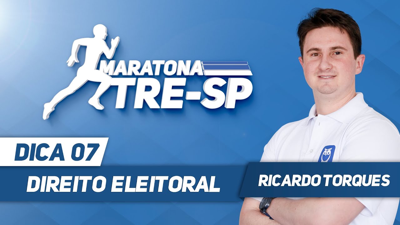 Concurso TRE SP - Aula 07 - Direito Eleitoral