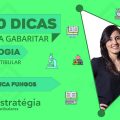Fungos - Dica 46 - 100 Dicas de Biologia para Vestibulares
