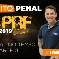 Direito Penal para PRF 2019 - Lei Penal no Tempo - Parte 01 - Evandro Guedes - AlfaCon