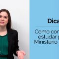 COMO COMEÇAR A ESTUDAR PARA O MINISTÉRIO PÚBLICO | DESCOMPLICA CONCURSOS