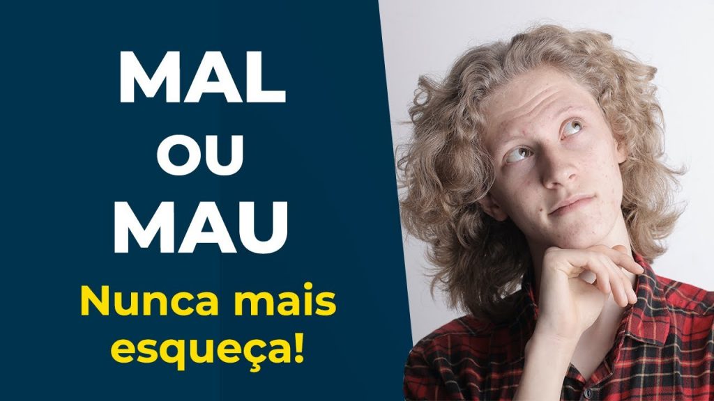 MAL ou MAU | Dicas de português para Concursos Públicos e provas do ENEM