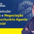 Concurso Banco do Brasil: Como estudar Vendas e Negociação para Escriturário Agente Comercial