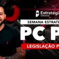 Legislação Penal para a PC PA – RESUMO em UMA aula - Prof. Antônio Pequeno
