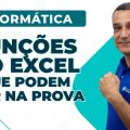 Funções do Excel que podem cair na sua prova - Informática Para Concursos