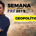 🔥 Aula de Geopolítica - Concurso da PRF - Prof. Italo Trigueiro -Semana Insana - AO VIVO- AlfaCon