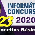 Conceitos Básicos de Informática para Concursos 2020 - Aula 23