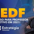 Concurso SEDF: Professor Efetivo em 2021!